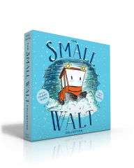 Title: The Small Walt Collection (Boxed Set): Small Walt; Small Walt and Mo the Tow; Small Walt Spots Dot, Author: Elizabeth Verdick