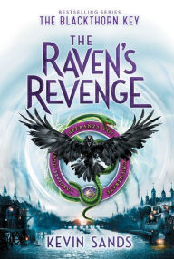 Title: The Raven's Revenge, Author: Kevin Sands
