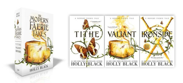 The Modern Faerie Tales Collection (Boxed Set): Tithe; Valiant; Ironside
