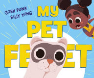 Title: My Pet Feet, Author: Josh Funk