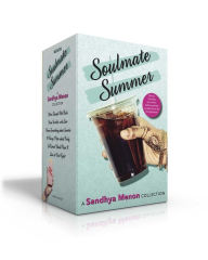 Soulmate Summer -- A Sandhya Menon Collection (Includes two never-before-printed novellas from the Dimpleverse!) (Boxed Set): When Dimple Met Rishi; From Twinkle, with Love; There's Something about Sweetie; 10 Things I Hate about Pinky