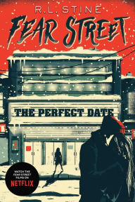 The Perfect Date (Fear Street Series #37)