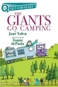 Title: The Giants Go Camping: A QUIX Book, Author: Jane Yolen