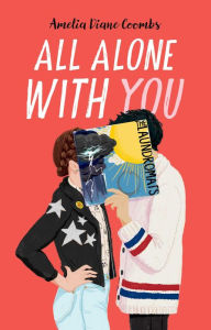 Title: All Alone with You, Author: Amelia Diane Coombs