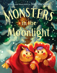 Title: Monsters in the Moonlight: A Yalda Night Adventure, Author: Sina Merabian