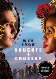 Title: Noughts & Crosses, Author: Malorie Blackman