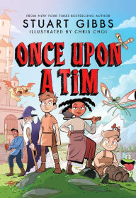 Title: Once Upon a Tim, Author: Stuart Gibbs