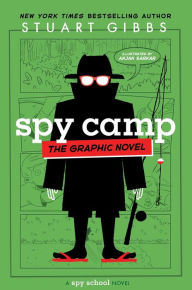 Title: Spy Camp the Graphic Novel, Author: Stuart Gibbs