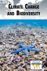 Title: Climate Change and Biodiversity, Author: Lisa Idzikowski