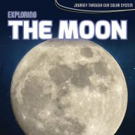 Title: Exploring the Moon, Author: Richard Alexander