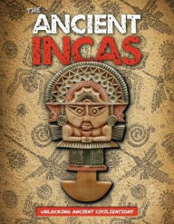Title: The Ancient Incas, Author: Madeline Tyler
