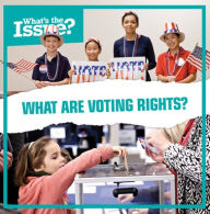 Title: What Are Voting Rights?, Author: Jennifer Lombardo