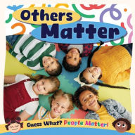 Title: Others Matter, Author: Charis Mather