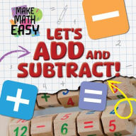 Title: Let's Add and Subtract!, Author: Noah Leatherland