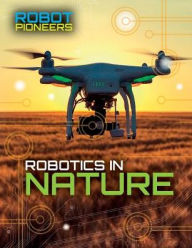 Title: Robotics in Nature, Author: Claudia Martin