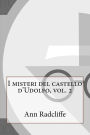 I Misteri del Castello D'Udolfo, Vol. 2