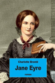 Title: Jane Eyre: ou Les Mï¿½moires d'une institutrice, Author: Noïmi Lesbazeilles Souvestre