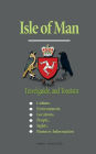 Isle of Man Travel guide, and Tourism: Culture, Environment, Locations, People, Sights, Business Information