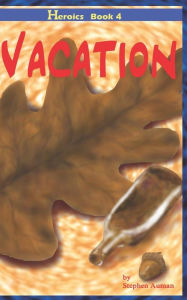 Title: Vacation, Author: Stephen Auman