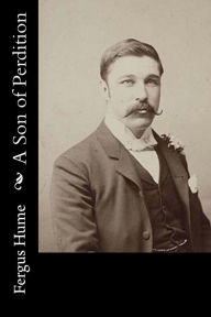 Title: A Son of Perdition, Author: Fergus Hume