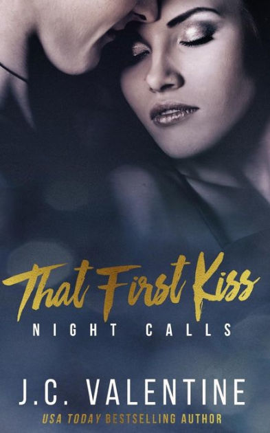 That First Kiss By Jc Valentine Paperback Barnes Noble