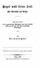 Hegel und seine Zeit, Mit Rucksicht auf Göthe