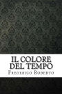 Il Colore Del Tempo