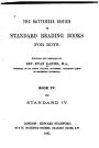 The Battersea Series of Standard Reading Books for Boys, Book IV for Standard IV
