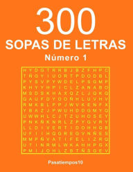 Title: 300 Sopas de letras - N. 1, Author: Pasatiempos10