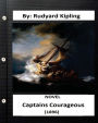 Captains Courageous (1896) NOVEL By: Rudyard Kipling