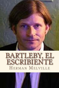 Title: Bartleby el escribiente, Author: Herman Melville
