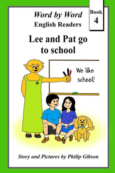 Lee and Pat go to school: (Monochrome Version)