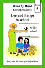 Lee and Pat go to school: (Monochrome Version)