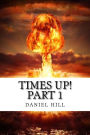 Times Up!: Part 1