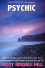 Psychic: UFO's, Spirits and Predictions. It's just another day in this man's extraordinary life.