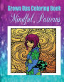 Grown Ups Coloring Book Mindful Patterns