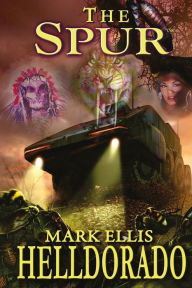 Title: The Spur - Helldorado, Author: Melissa Martin-Ellis