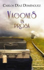 Vagones en prosa