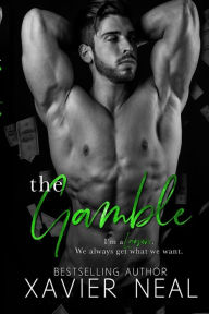 Title: The Gamble, Author: Xavier Neal