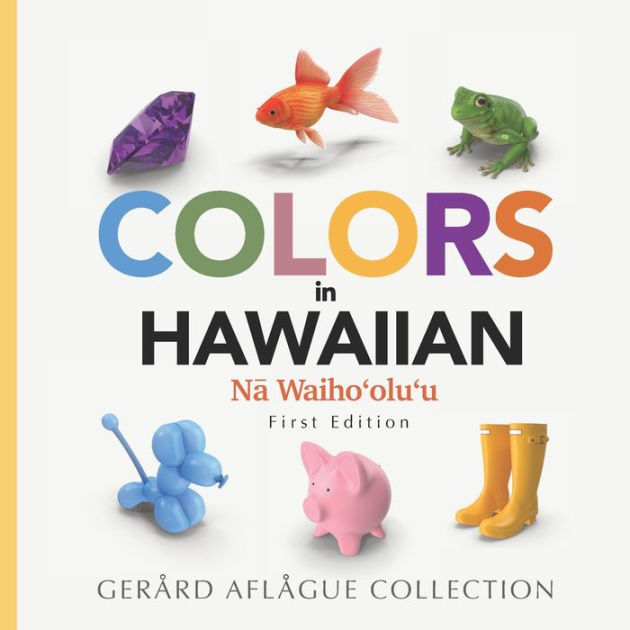 colors-in-hawaiian-by-gerard-aflague-paperback-barnes-noble