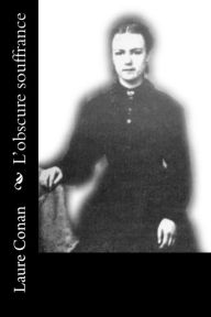 Title: L'obscure souffrance, Author: Laure Conan