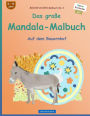 BROCKHAUSEN Malbuch Bd. 2 - Das große Mandala-Malbuch: Auf dem Bauernhof