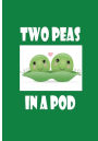 Two Peas in a Pod