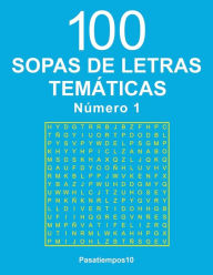 Title: 100 Sopas temï¿½ticas - N. 1, Author: Pasatiempos10