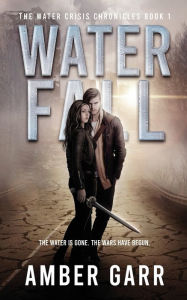 Title: Waterfall, Author: Amber Garr