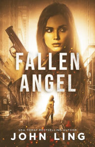 Title: Fallen Angel, Author: John Ling