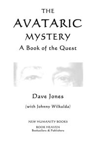 Title: The Avataric Mystery: A Book of the Quest, Author: Johnny Wilkulda