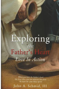 Title: Exploring the Father's Heart: Love In Action, Author: Ginger Rogers
