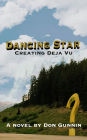 Dancing Star: Creating Deja Vu