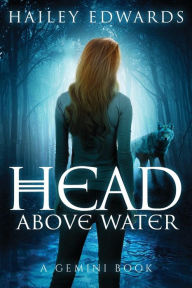 Title: Head Above Water, Author: Hailey Edwards